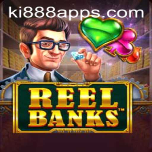 ReelBanks: A Comprehensive Guide to the Game on ki888.com